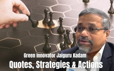 Green Innovator Jaiguru Kadam: Quotes, Strategies & Actions