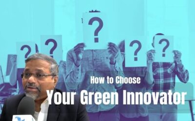 Qualities of a Green Innovator: How to Choose Your Green Innovator