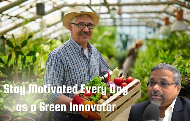 Discover how to stay motivated daily as a green innovator, driving sustainable change and eco-friendly solutions.