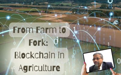 From Farm to Fork: Understanding Blockchain’s Impact on Agriculture