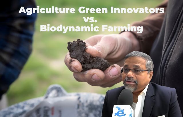 Agriculture Green Innovators vs. Biodynamic Farming